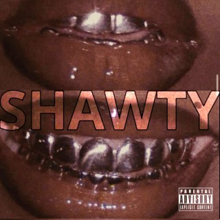 Shawty lyrics | Boomplay Music