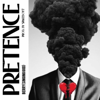 Pretence lyrics | Boomplay Music