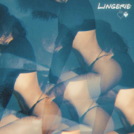 Lingerie | Boomplay Music