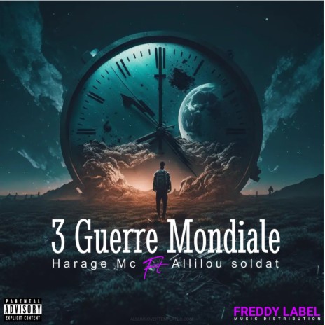 3 Guerre Mondiale ft. Allilou soldat | Boomplay Music