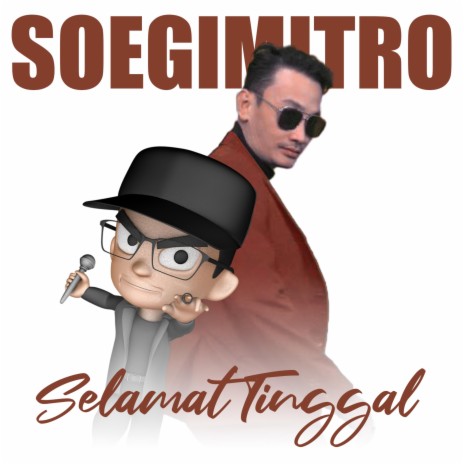 Selamat Tinggal | Boomplay Music