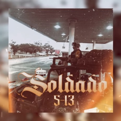 Soldado 513 | Boomplay Music