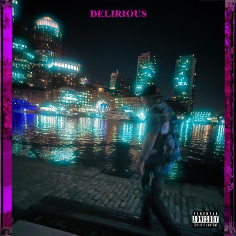 DELIRIOUS | Boomplay Music