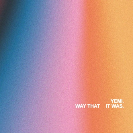 Way That It Was | Boomplay Music