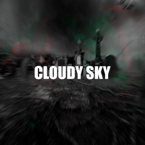 CLOUDY SKY
