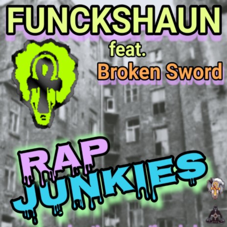 Rap Junkies (feat. Broken Swords) | Boomplay Music