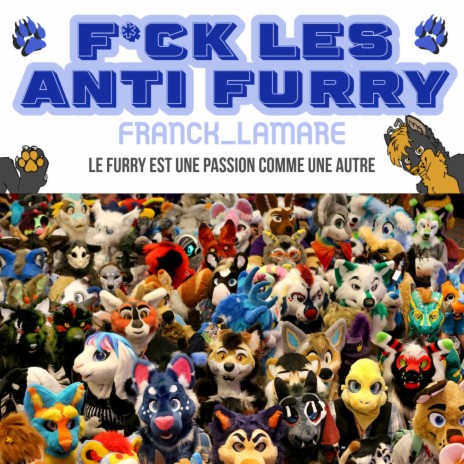 Fuck les Anti Furry | Boomplay Music