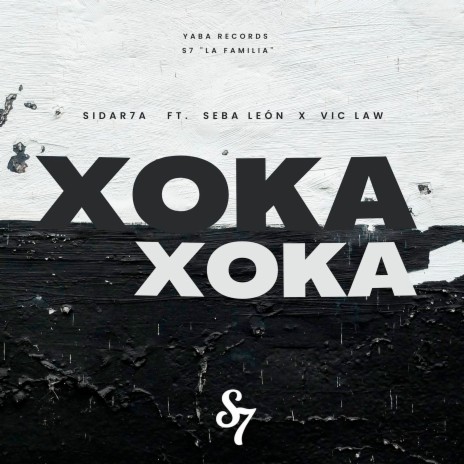 Xoka ft. Seba León & Vic Law | Boomplay Music