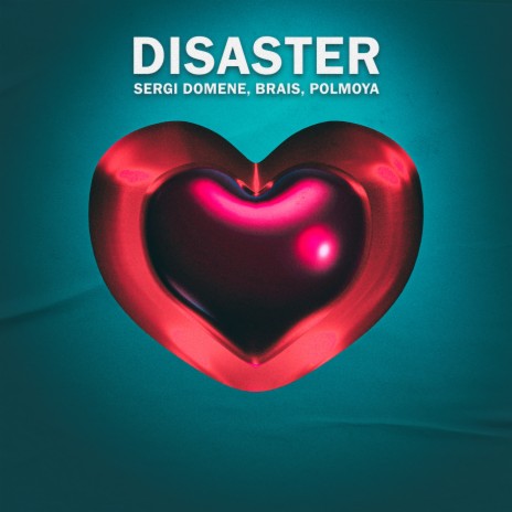 Disaster ft. Brais & polmoya | Boomplay Music