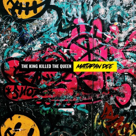 The King Killed The Queen | Boomplay Music