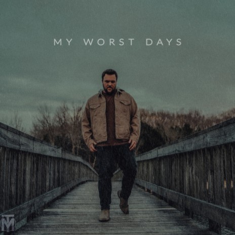 My Worst Days | Boomplay Music