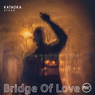 Bridge of Love