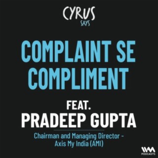 Complaint Se Compliment feat. Pradeep Gupta