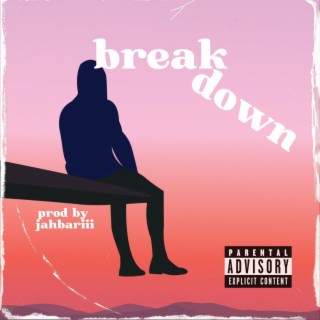 BREAKDOWN