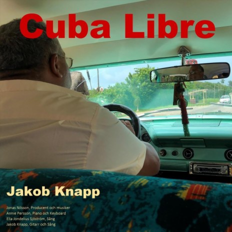 Cuba Libre (feat. Annie Persson & Ella Sjöström Jondelius) | Boomplay Music