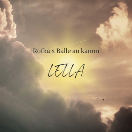 Lella ft. Balle Au Kanon | Boomplay Music