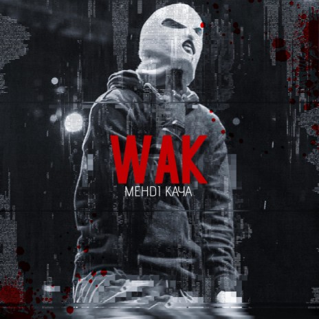 wak | Boomplay Music