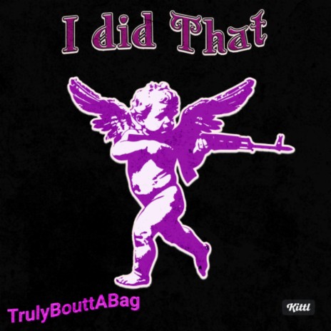 I did that | Boomplay Music