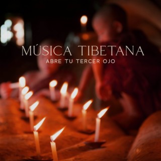 Música Tibetana: Abre Tu Tercer Ojo, Enfoque y Concentración Profundos, Aumentar el Poder del Cerebro