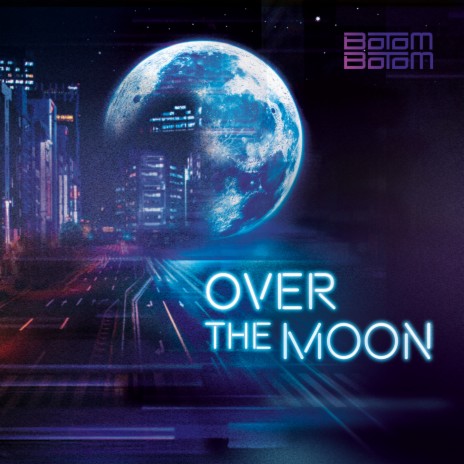 Over the Moon | Boomplay Music