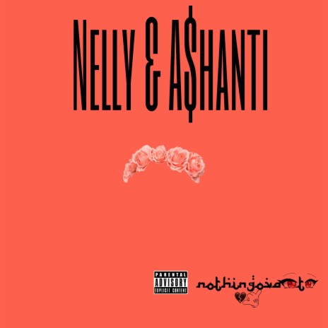 NELLY AND ASHANTI | Boomplay Music