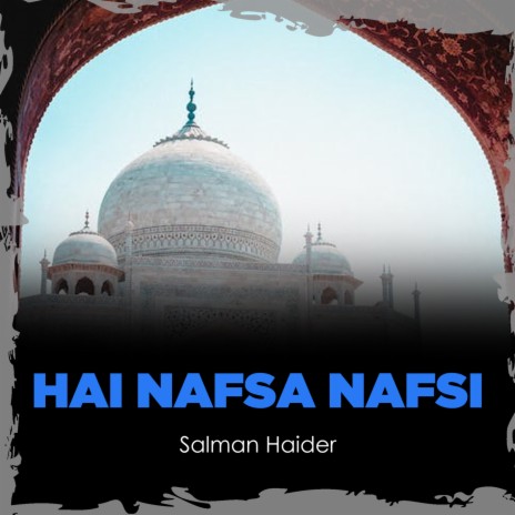 Hai Nafsa Nafsi | Boomplay Music