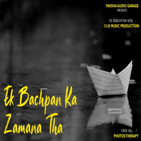 Ek Bachpan ka Zamana Tha | Boomplay Music