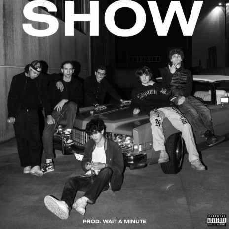 SHOW ft. Giavo, EZ Mob, Larcher & Dottor Deca | Boomplay Music