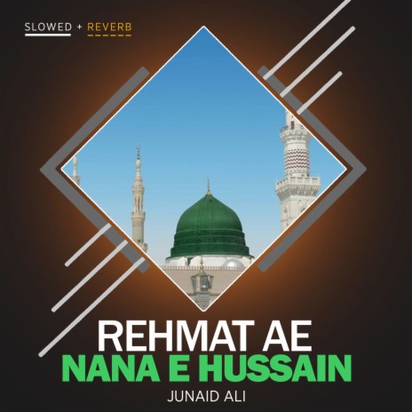 Rehmat Ae Nana e Hussain Lofi | Boomplay Music