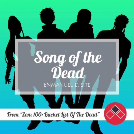 Song of the Dead (From Zom 100: Bucket List Of The Dead) (Cover Version) | Boomplay Music