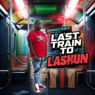 Last Train To LASHUN