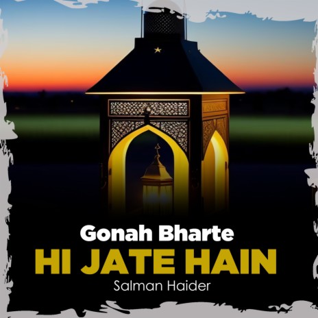 Gonah Bharte Hi Jate Hain | Boomplay Music