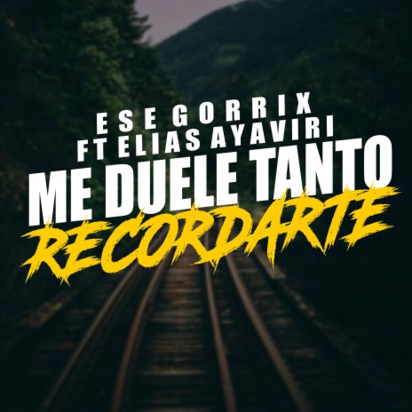 Me duele tanto Recordarte | Boomplay Music
