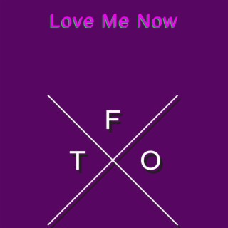 Love Me Now lyrics | Boomplay Music