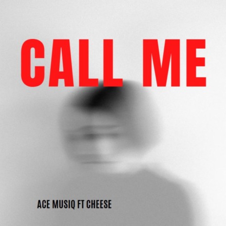Call Me (Remix) ft. Cheese The Riamar Boy