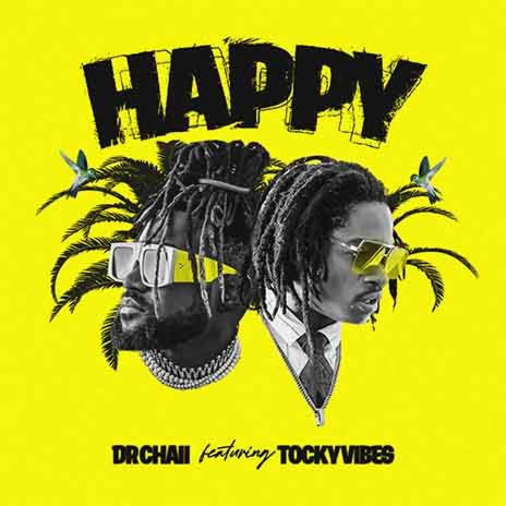 Happy (feat. Tocky Vibes) | Boomplay Music