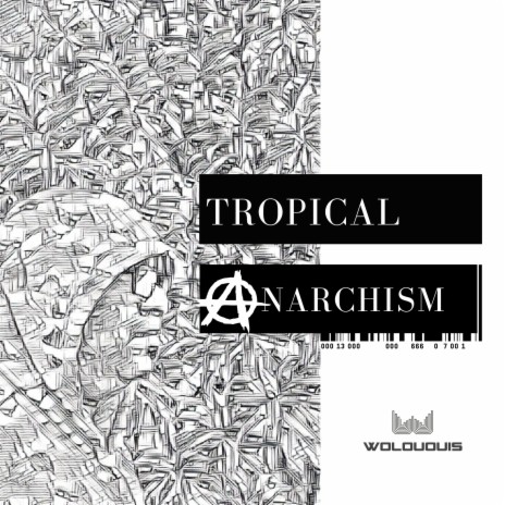 Tropical_Anarchism | Boomplay Music