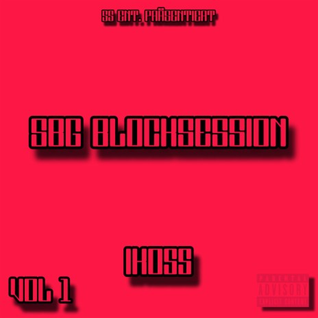 SBG BLOCKSESSION, Vol. 1 | Boomplay Music