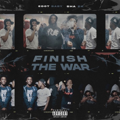 Finish The War ft. Sha EK | Boomplay Music