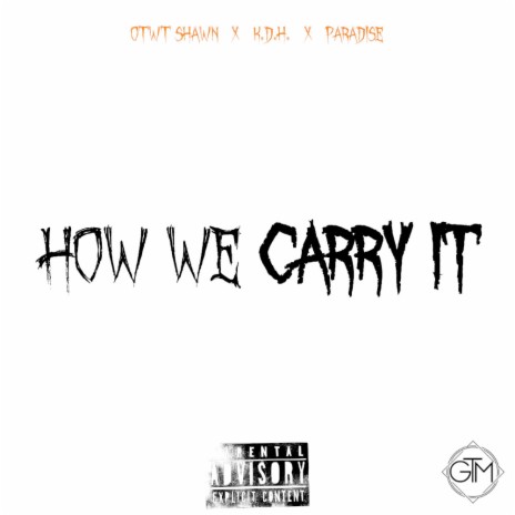 How We Carry It | Boomplay Music