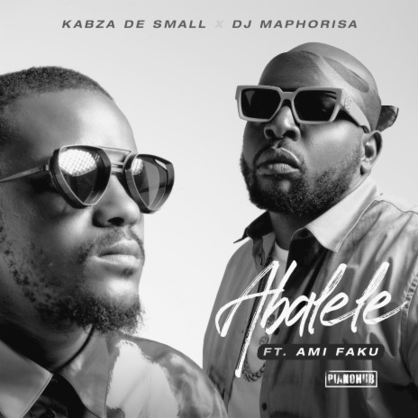 Abalele ft. DJ Maphorisa & Ami Faku