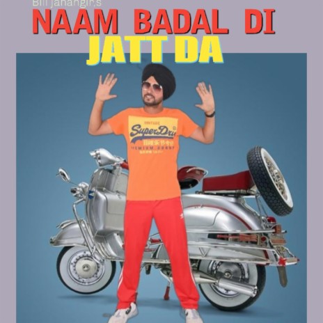 Naam Badal Di Jatt Da | Boomplay Music