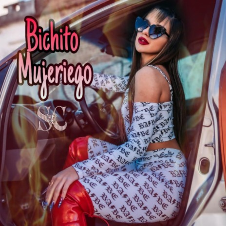Bichito Mujeriego | Boomplay Music