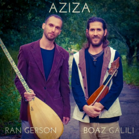 Aziza ft. Boaz Galili | Boomplay Music