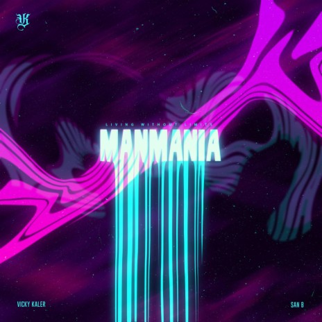 MANMANIA ft. San-B | Boomplay Music