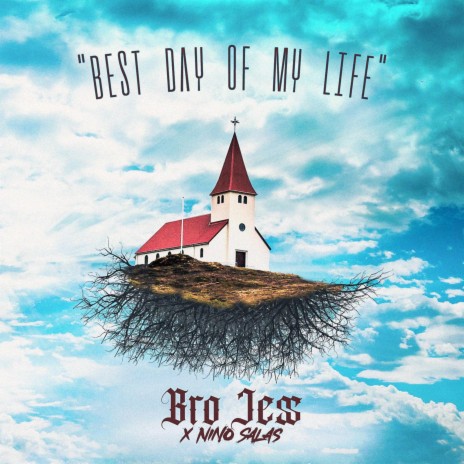 Best Day of My Life | Boomplay Music