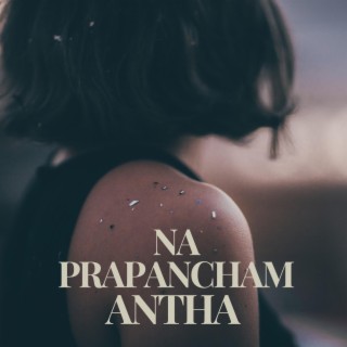 Na Prapancham Antha