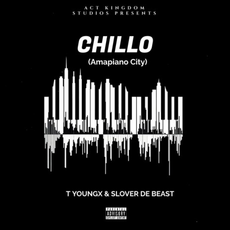 Chillo (Amapiano City) ft. Slover De Beast | Boomplay Music