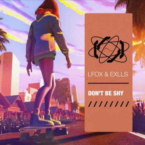 Don't Be Shy ft. Exlls | Boomplay Music