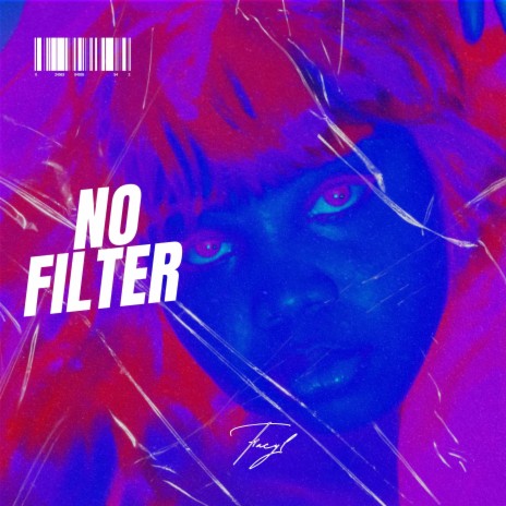 No Filter | Boomplay Music